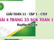 Giải bài 4 trang 33 Toán 11 tập 1 SGK Chân trời sáng tạo
